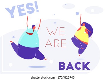 Yes we are back. Reopening concept with two dancing people. Flat vector design.