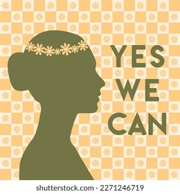 Yes, we can poster with female face silhouette on flower background. Groovy girl power motivation card in 70 s style. Hand drawn vector illustration.