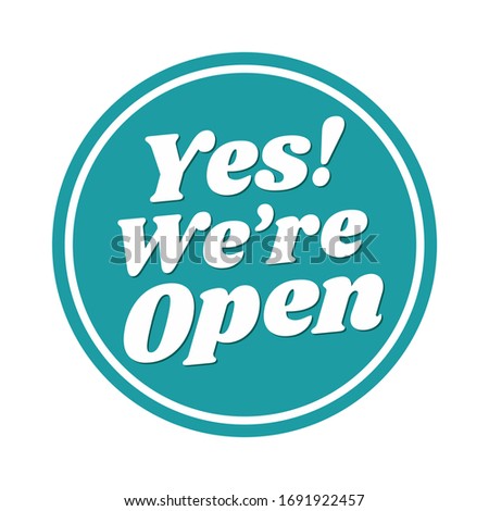 Yes we are open circle sign. Vector icon design illustration on white background.