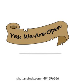 Yes We Are Open Ribbon. Ripped or Torn.