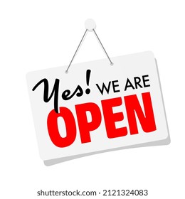 Yes! we're open on door sign