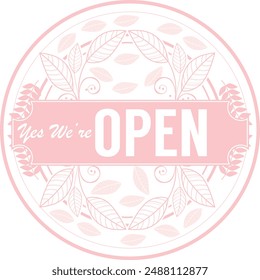 yes we're open sign ready to print