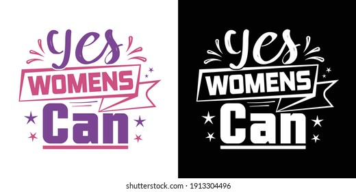 Yes Women's Can Printable Vector Illustration