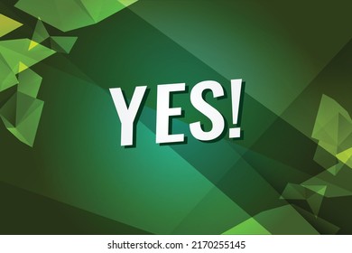 Yes word concept vector illustration with green lines modern futuristic 3d style for landing page template ui web mobile app poster banner flyer background gift card coupon label wallpaper