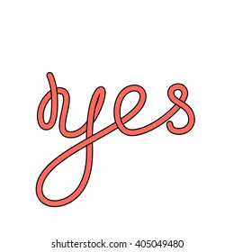 Yes word hand-lettering calligraphy. vector Lettering.