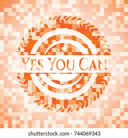 Yes You Can abstract orange mosaic emblem with background