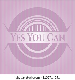Yes You Can badge with pink background