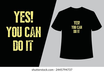 Yes you can do it minimalist typography t-shirt design