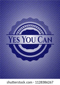 Yes You Can emblem with jean high quality background