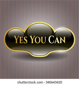 Yes You Can gold shiny emblem