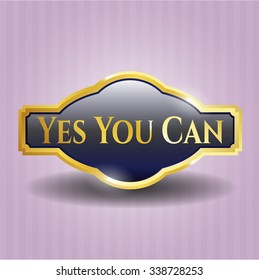 Yes You Can golden emblem or badge