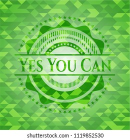 Yes You Can green emblem with triangle mosaic background