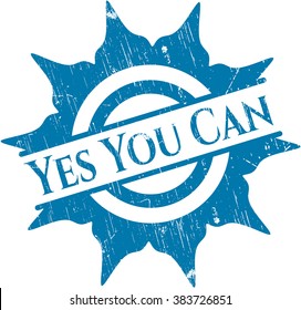 Yes You Can grunge style stamp