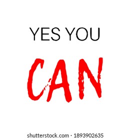 yes you can  Ink illustration. Modern brush calligraphy. Isolated on white background.