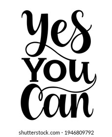 Yes you can. Inspirational and motivational quotes. Hand painted lettering and custom typography. Can be used for prints (bags, t-shirts, home decor, posters, cards).