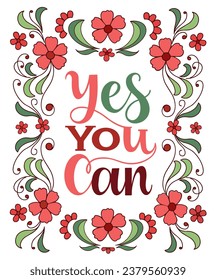 Yes you can. Inspirational and motivational quotes. Hand painted lettering and custom typography. Can be used for prints (bags, t-shirts, home decor, posters, cards).