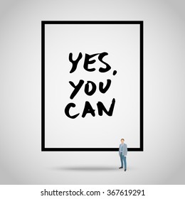 Yes, you can. Inspirational quote vector illustration poster. Motivation lettering. Typographical poster template. 