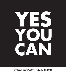 YES YOU CAN LETTERING. VECTOR MOTIVATIONAL HAND LETTERING ON BLACK BACKGROUND.