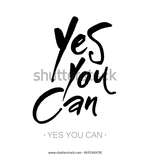 Yes You Can Motivation Handwritten Quote Stock Vector (royalty Free 