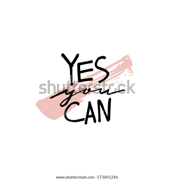 Yes You Can Motivation Phrase Hand Stock Vector (Royalty Free ...