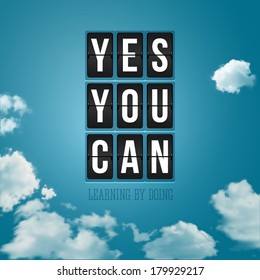 Yes, You can. Motivational poster, typography design. Vector illustration.