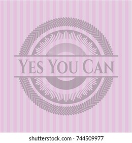 Yes You Can pink emblem