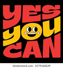 Yes You Can - Ready to Use Graphic Design Illustration