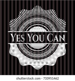 Yes You Can silver badge or emblem