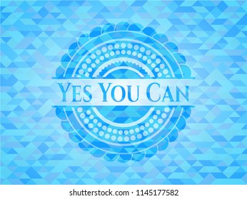 Yes You Can sky blue emblem with mosaic ecological style background