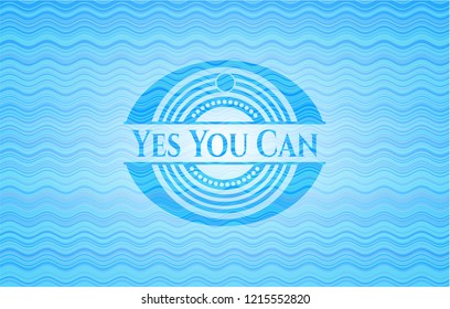 Yes You Can sky blue water wave style badge.