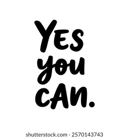 Yes you can Typography silhouette vector Design 