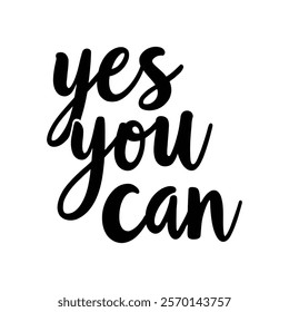 Yes you can Typography silhouette vector Design 