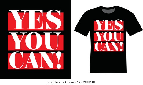 yes you can typography vector t-shirt design 