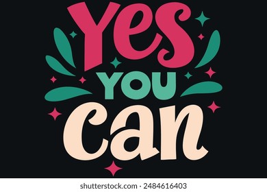 Yes You Can Vector Art Illustration