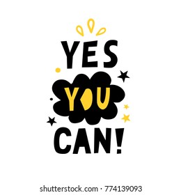 Yes you can! Vector motivation poster with quote. Decorative elements in scandinavian minimalistic style