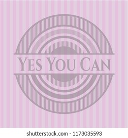 Yes You Can vintage pink emblem