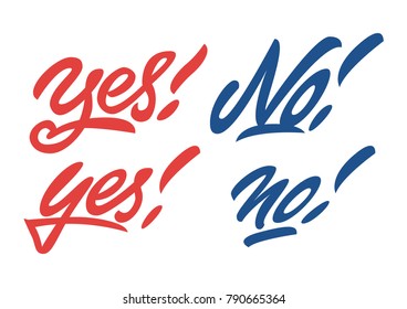 Yes/no. Premium handmade vector lettering and calligraphy phrase. Vector illustration.