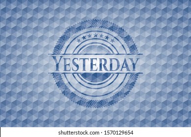 Yesterday blue badge with geometric pattern. Vector Illustration. Detailed.