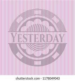 Yesterday pink emblem. Vintage.