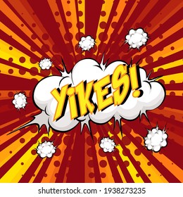 YIKES wording comic speech bubble on burst illustration