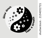 yin yang symbol flowers with positive quotes Circular mandala pattern for henna tattoo decoration. Decorative ornament in modern style with and ethnic floral ornaments