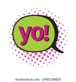 Yo bubble text style creative icon exclamation fun hand funny design.