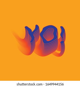 YO! Illustration. vector text design. Colorful typography. Blue lettering with orange background and blend technique.