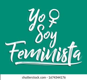 Yo Soy Feminista, I am Feminist spanish text vector design.