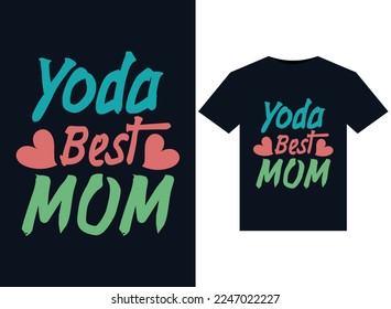 Yoda Best Mom Illustrationen für T-Shirts-Design