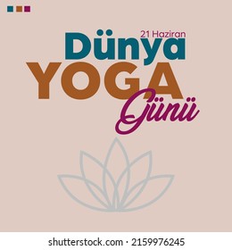 Dünya Yoga Günü, 21 Haziran (International Day of Yoga, June 21)