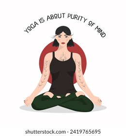 Yoga is about purity of mind Typographic poster with a girl and quote. Motivational and inspirational illustration. For print on T-shirt and bags, yoga studio or fitness club. Yoga quote