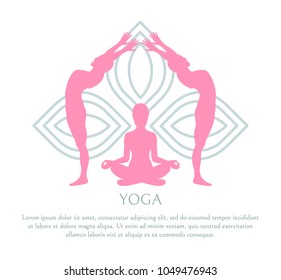 Yoga abstract lotus pattern, pink silhouettes set, woman meditating in lotus pose, two girls in back bend poses, vector illustration, text sample