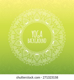 Yoga background. Original ethnic ornament. Eps 10 vector illustration.