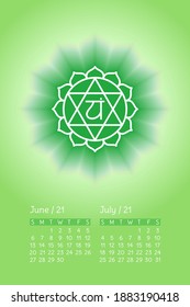 Yoga calendar. June and July 2021. Anahata icon. English calender template.  Planning grid. Creative design. The fourth heart chakra. Vector green gloss and shine. Line symbol. Sacral sign. Meditation
